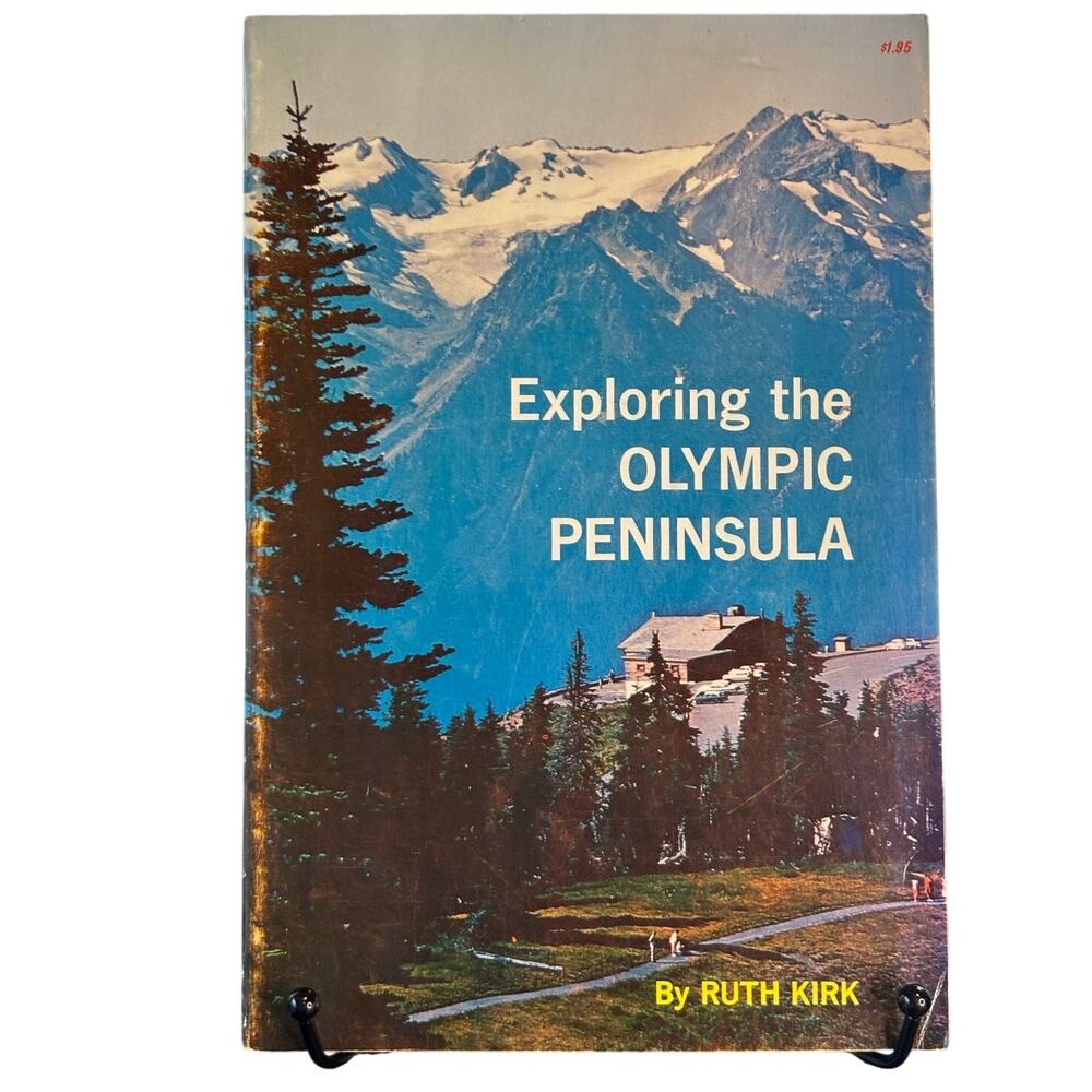Vintage 1964 Exploring the Olympic Peninsula Book by Ruth Kirk, Paperback